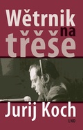 Cover: Wetrnik na trese - Domowina-Verlag GmbH