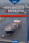 Cover: Der Hamburger Hafenlotse - Koehler Verlag