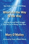 Cover: What's in the Way IS the Way - Awaken Publications