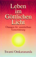 Cover: Leben im g&ouml;ttlichen Licht - Schwab, Heinrich