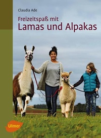 Enlarge image Cover: Freizeitspaß mit Lamas und Alpakas - Verlag Eugen Ulmer