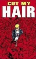 Cover: Cut My Hair Illustrated Novel - Oni Press,US
