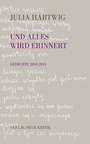 Cover: Und alles wird erinnert - Neue Kritik
