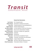 Cover: Transit 44. Europ&auml;ische Revue - Neue Kritik