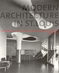 Cover: Modern Architecture in St Louis - Washington University and Postwar American Architecture, 1948-1973 - Washington University in Saint Louis