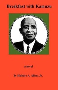 Cover: Breakfast with Kamuzu - Hubert Allen & Assoc.