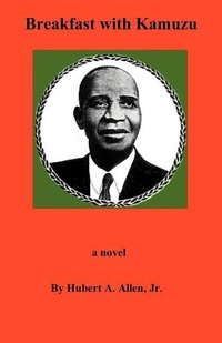 Enlarge image Cover: Breakfast with Kamuzu - Hubert Allen & Assoc.