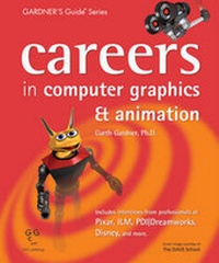 Enlarge image Cover: Careers in Computer Graphics and Animation - Garth Gardner Company (GGC/Publishing)