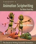 Cover: Gardner's Guide to Animation Scriptwriting - Garth Gardner Company (GGC/Publishing)