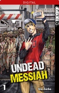 Cover: Undead Messiah 01 - TOKYOPOP GmbH