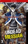 Cover: Undead Messiah 02 - TOKYOPOP GmbH
