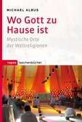 Cover: Wo Gott zu Hause ist - Topos plus