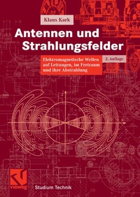 Bild vergrößern Bild: Antennen und Strahlungsfelder - Vieweg+Teubner Verlag