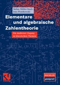 Cover: Elementare und algebraische Zahlentheorie - Vieweg+Teubner Verlag