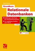Cover: Grundkurs Relationale Datenbanken - Vieweg+Teubner Verlag