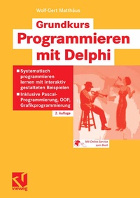 Abbildung von: Grundkurs Programmieren mit Delphi - Vieweg+Teubner Verlag