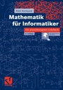Cover: Mathematik für Informatiker - Vieweg+Teubner Verlag