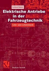 Abbildung von: Elektrische Antriebe in der Fahrzeugtechnik - Vieweg+Teubner Verlag