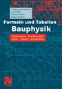 Cover: Formeln und Tabellen Bauphysik - Vieweg+Teubner Verlag