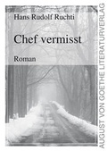 Cover: Chef vermisst - Frankfurter Literaturverlag