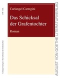 Cover: Das Schicksal der Grafentochter - Frankfurter Literaturverlag