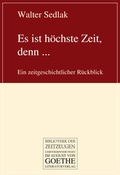 Cover: Es ist h&ouml;chste Zeit, denn ... - Frankfurter Literaturverlag