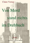Cover: Von Mord stand nichts im Drehbuch - Frankfurter Literaturverlag