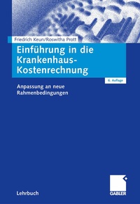 Abbildung von: Einführung in die Krankenhaus-Kostenrechnung - Springer Gabler