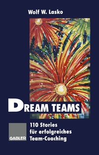 Abbildung von: Dream Teams - Springer Gabler