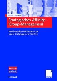 Enlarge image Cover: Strategisches Affinity-Group-Management - Springer Gabler