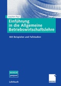 Cover: Einf&uuml;hrung in die Allgemeine Betriebswirtschaftslehre - Springer Gabler