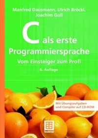 Abbildung von: C als erste Programmiersprache - Vieweg+Teubner Verlag