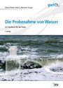 Cover: Die Probenahme von Wasser - Vulkan-Verlag