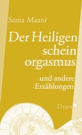 Cover: Der Heiligenscheinorgasmus - Drava