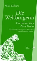 Cover: Die Weltb&uuml;rgerin - Drava