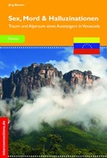 Cover: Sex, Mord und Halluzinationen - Interconnections medien & reise e.K.