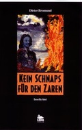 Cover: Kein Schnaps f&uuml;r den Zaren - Leda-Verlag
