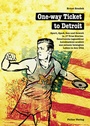 Cover: One-way Ticket to Detroit - Falter Verlag