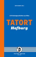 Cover: Tatort Hofburg - Falter Verlag