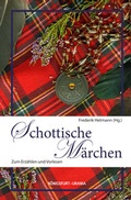 Cover: Schottische M&auml;rchen - K&ouml;nigsfurt-Urania Verlag