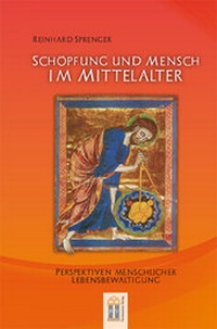 Abbildung von: Schöpfung und Mensch im Mittelalter - Patrimonium