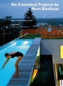 Cover: Six Canonical Projects by Rem Koolhaas - JOVIS