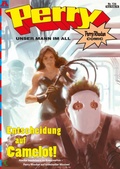 Cover: Perry - unser Mann im All 136: Entscheidung auf Camelot! - Alligator Farm Verlag
