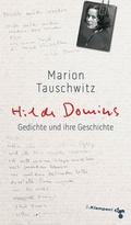 Cover: Hilde Domins Gedichte und ihre Geschichte - zu Klampen Verlag