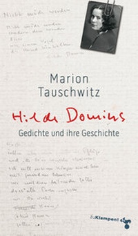 Abbildung von: Hilde Domins Gedichte und ihre Geschichte - zu Klampen Verlag