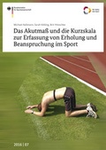Cover: Das Akutma&szlig; und die Kurzskala zur Erfassung von Erholung und Beanspruchung im Sport - Sportverlag Strau&szlig;