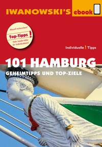 Abbildung von: 101 Hamburg - Reiseführer von Iwanowski - Iwanowski's Reisebuchverlag