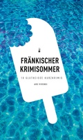 Cover: Fr&auml;nkischer Krimisommer - ars vivendi