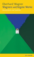 Cover: Wagners wichtigste Werke - ars vivendi