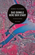 Cover: Das dunkle Herz der Stadt - ars vivendi